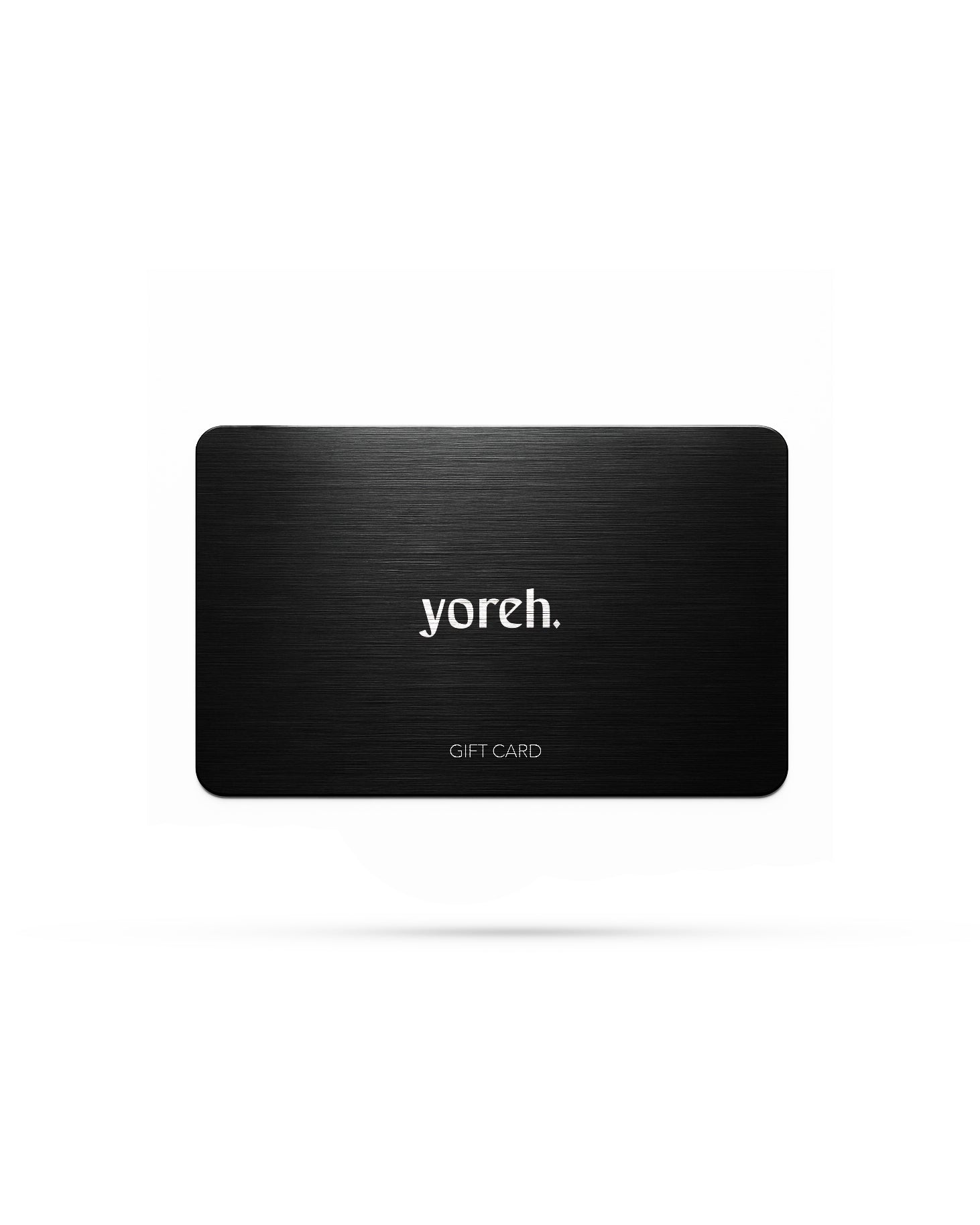 Yoreh Gift Card
