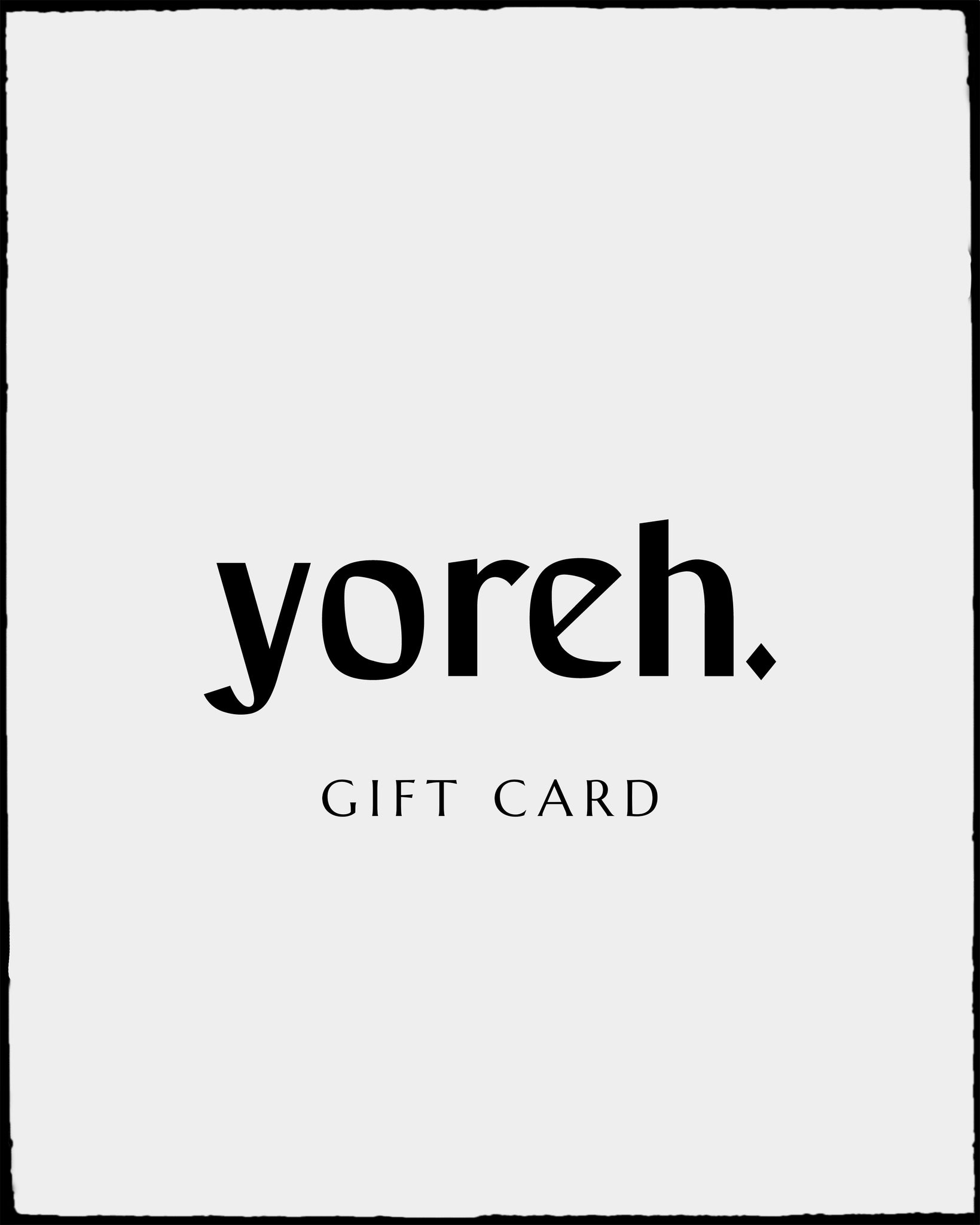 Yoreh Gift Card